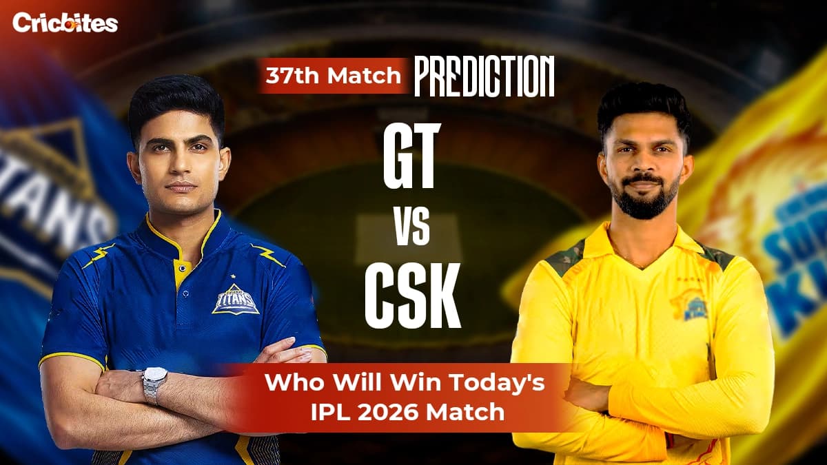 CSK vs GT IPL 2026 Match 37 : Match Prediction & Squads – Who Will Win Today?
