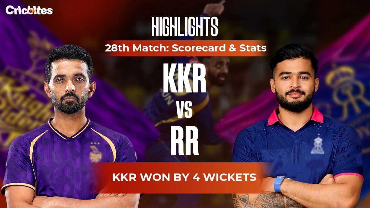 KKR vs RR Highlights, IPL 2026 Match 28: Scorecard & Stats | KKR Won By 4 Wkts