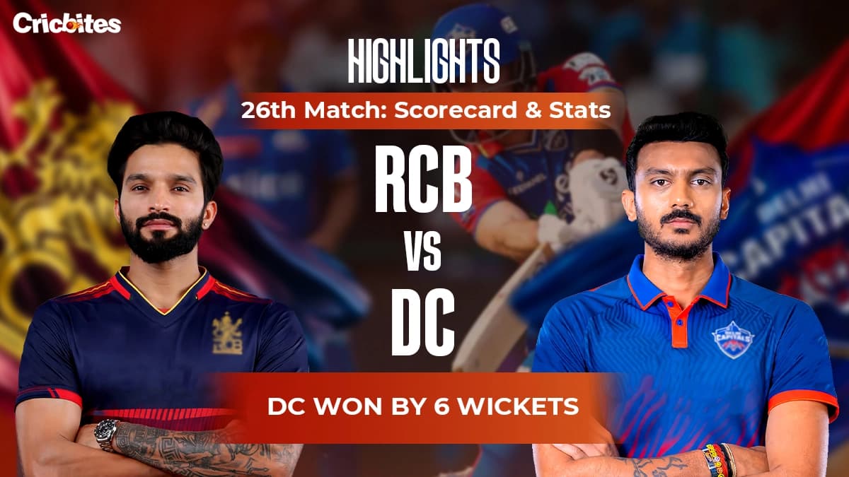 RCB vs DC Highlights, IPL 2026 Match 26: Scorecard & Stats | DC Won By 6 Wkts