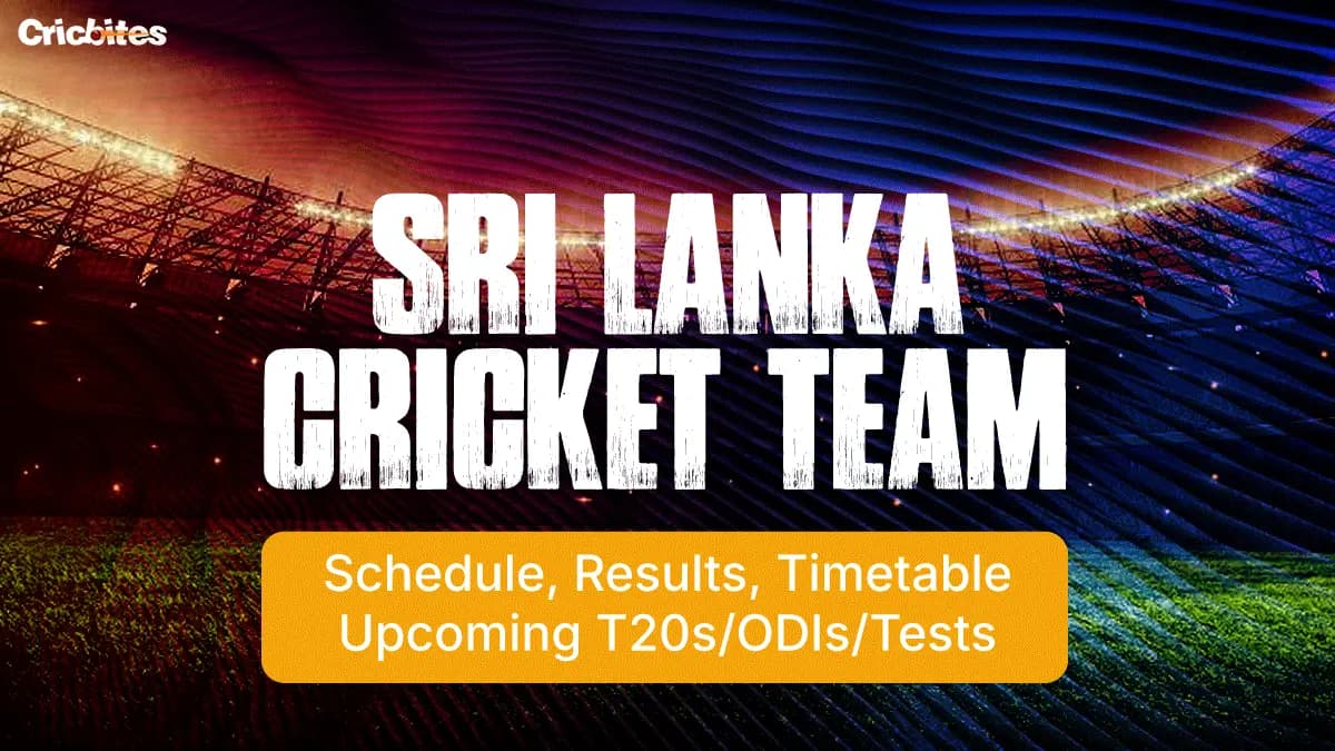 Sri Lanka Cricket Team Schedule, Results, Timetable, Upcoming T20s/ODIs/Tests
