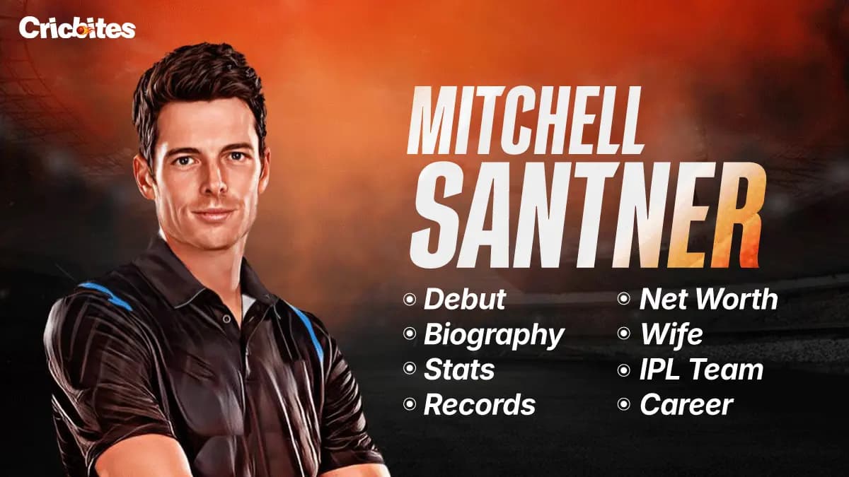 Mitchell Santner Debut, Biography, Stats, Net Worth, Wife, IPL Team, Records, Career
